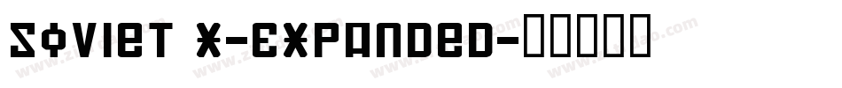 Soviet X-Expanded字体转换